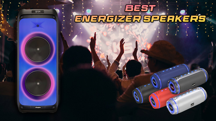معرفی بهترین اسپیکر های انرجایزر (Energizer) موجود در بازار
