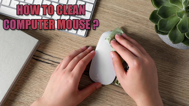 آموزش تمیز کردن موس کامپیوتر و لپ تاپ به بهترین روش