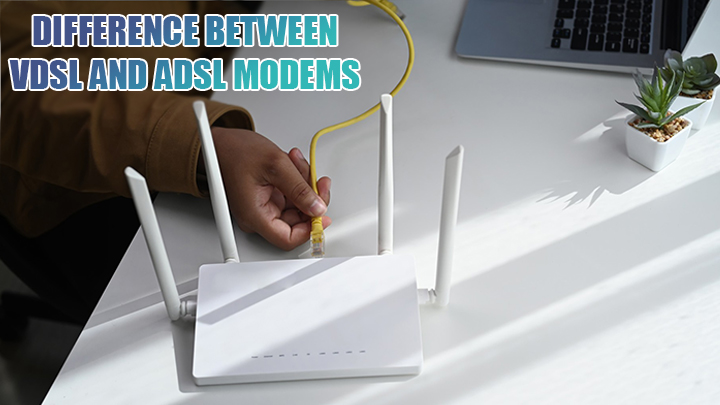 تفاوت مودم VDSL و ADSL چیست؟ کدام یک برای شما بهتر است؟